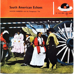 Agustín Barboza / Trio Los Paraguayos South American Echoes USED VINYL 7INCH SINGLE
