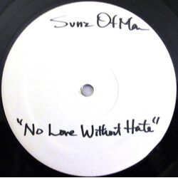 Sunz Of Man No Love Without Hate USED VINYL 12INCH WHITE LABEL