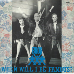 Bros When Will I Be Famous? USED VINYL 12INCH 45 RPM SINGLE STEREO