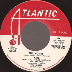 Average White Band Feel No Fret USED VINYL 7INCH 45 RPM MONO STEREO PROMO