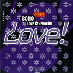 Soho (2) Love Generation USED VINYL 7INCH 45 RPM SINGLE STEREO