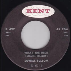 Lowell Fulsom What The Heck / The Sweetest Thing USED VINYL 7INCH 45 RPM SINGLE
