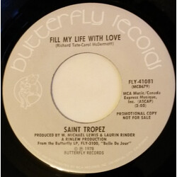 Saint Tropez Fill My Life With Love USED VINYL 7INCH 45 RPM SINGLE PROMO