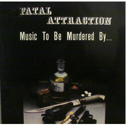 Fatal Attraction Music To Be Murdered By... USED VINYL 12INCH 45 RPM