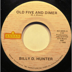 Billy D. Hunter Old Five And Dimer USED VINYL 7INCH 45 RPM