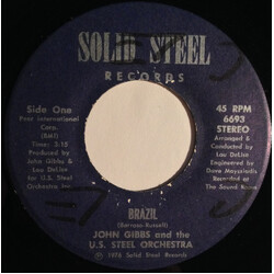 John Gibbs & The U.S. Steel Orchestra Brazil USED VINYL 7INCH 45 RPM STEREO