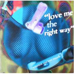 The Rapino Brothers / Kym Mazelle Love Me The Right Way USED VINYL 12INCH 33 S RPM