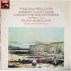 Ralph Vaughan Williams / Paavo Berglund / John Williams (18) / Bournemouth Symphony Orchestra Symphony No.6 In E Minor / Concerto For Oboe And Strings