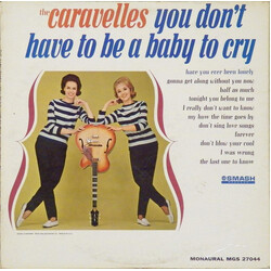 The Caravelles You Don't Have To Be A Baby To Cry Vinyl LP USED