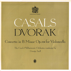 Pablo Casals / Antonín Dvořák / The Czech Philharmonic Orchestra / George Szell Concerto In B Minor Op. 104 For Violoncello Vinyl LP USED