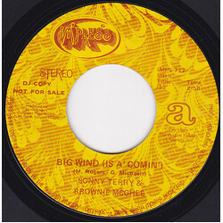 Sonny Terry & Brownie McGhee Big Wind (Is A' Comin') / White Boy Lost In The Blues USED VINYL 7INCH 45 RPM SINGLE PROMO