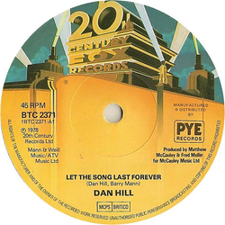 Dan Hill Let The Song Last Forever Vinyl 7" USED