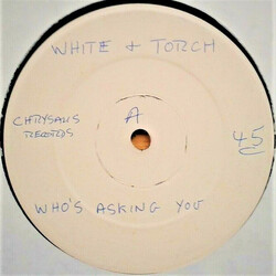 White & Torch Who's Asking You? USED VINYL 12INCH SINGLE WHITE LABEL