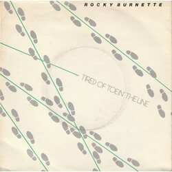 Rocky Burnette Tired Of Toein' The Line VINYL 7" USED