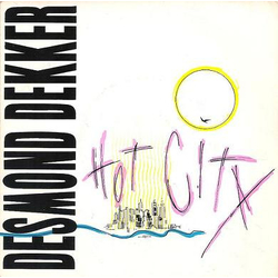 Desmond Dekker Hot City Vinyl 7" USED