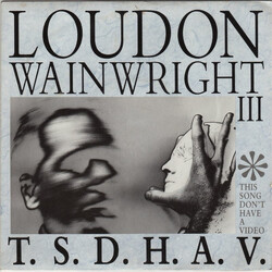 Loudon Wainwright III T.S.D.H.A.V. (This Song Don't Have A Video) USED VINYL 7INCH 45 RPM SINGLE