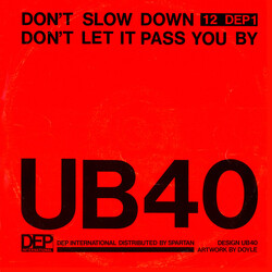 UB40 Don't Slow Down / Don't Let It Pass You By VINYL 12" USED