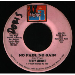 Betty Wright No Pain, No Gain VINYL 7" USED