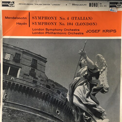 Felix Mendelssohn-Bartholdy / Joseph Haydn / Josef Krips / The London Symphony Orchestra / The London Philharmonic Orchestra Symphony No. 4 (Italian) 