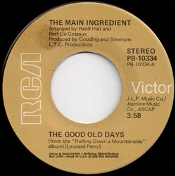 The Main Ingredient The Good Old Days USED VINYL 7INCH 45 RPM