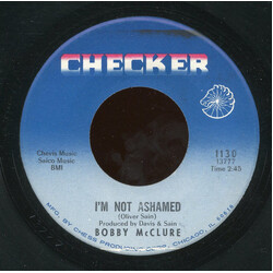 Bobby McClure I'm Not Ashamed USED VINYL 7INCH 45 RPM