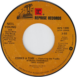 Neil Young / Rufus Thibodeaux Comes A Time USED VINYL 7INCH 45 RPM SINGLE