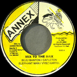 Buju Banton / Capleton / Elephant Man / Vybz Kartel Mix To The Max USED VINYL 7INCH 45 RPM
