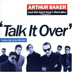Arthur Baker And The Backbeat Disciples Talk It Over USED VINYL 7INCH