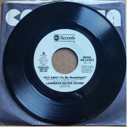 Lawrence Hilton Jacobs Fly Away (To My Wonderland) USED VINYL 7INCH 45 RPM PROMO STEREO MONO