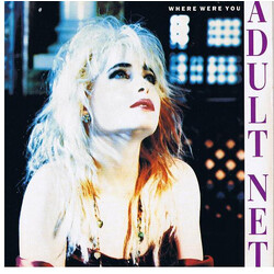 Adult Net Where Were You USED VINYL 7INCH 45 RPM SINGLE STEREO