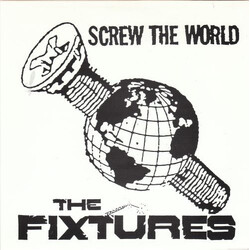 The Fixtures Screw The World USED VINYL 7INCH