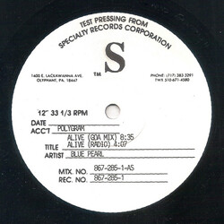 Blue Pearl Alive USED VINYL 12INCH 33 S RPM SINGLE TEST PRESSING