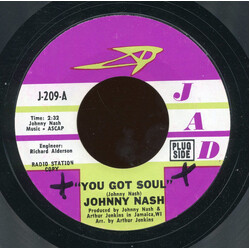 Johnny Nash You Got Soul USED VINYL 7INCH 45 RPM SINGLE PROMO STYRENE