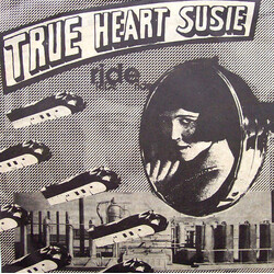 True Heart Susie Ride USED VINYL 7INCH 33 S RPM 45 RPM SINGLE NUMBERED