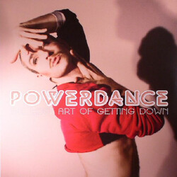 Powerdance (2) The Lost Art of Getting Down Vinyl LP USED