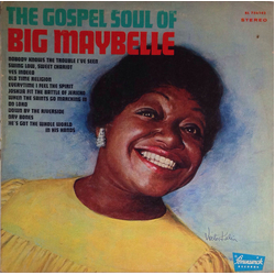 Big Maybelle The Gospel Soul Of Big Maybelle Vinyl LP USED