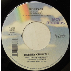 Rodney Crowell Big Heart Vinyl 7" USED
