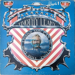 Dr. Timothy Leary You Can Be Anyone This Time Around Vinyl LP USED