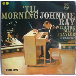 Johnnie Ray / Billy Taylor Quartet 'Til Morning Vinyl LP USED