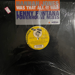 Hannah Jones Was That All It Was (Lenny Fontana Powerhouse Mixes) Vinyl 12" USED