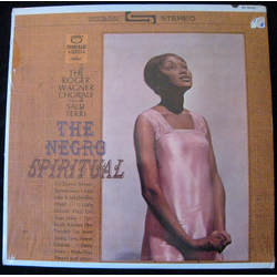 Salli Terri / The Roger Wagner Chorale The Negro Spiritual