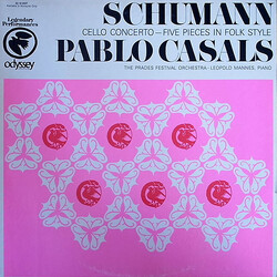 Robert Schumann / Pablo Casals / Prades Festival Orchestra / Leopold Mannes Cello Concerto / Five Pieces In Folk Style Vinyl LP USED