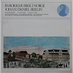 Johan Daniel Berlin / Arve Tellefsen / Kjell Jønnum / Gayle Mosand / Trondheim Kammerorkester Fiolinkonsert - 2 Symfonier - 4 Menuetter Vinyl LP USED