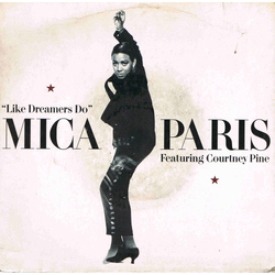Mica Paris / Courtney Pine Like Dreamers Do Vinyl 7" USED