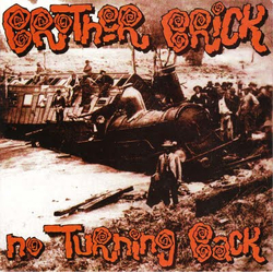 Brother Brick No Turning Back Vinyl 7" USED