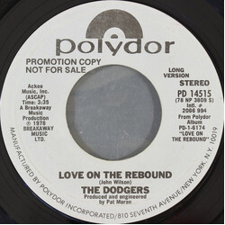 The Dodgers Love On The Rebound USED VINYL 7INCH 45 RPM SINGLE PROMO STYRENE STEREO