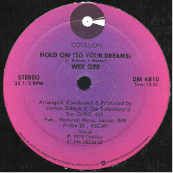 Wee Gee Hold On (To Your Dreams) VINYL 12" USED