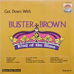 Buster Brown Get Down With Buster Brown King Of The Blues Vinyl LP USED