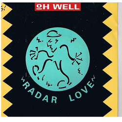Oh Well Radar Love USED VINYL 7INCH 45 RPM SINGLE