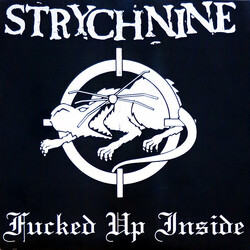 Strychnine (2) Fucked Up Inside USED VINYL 7INCH 33 S RPM